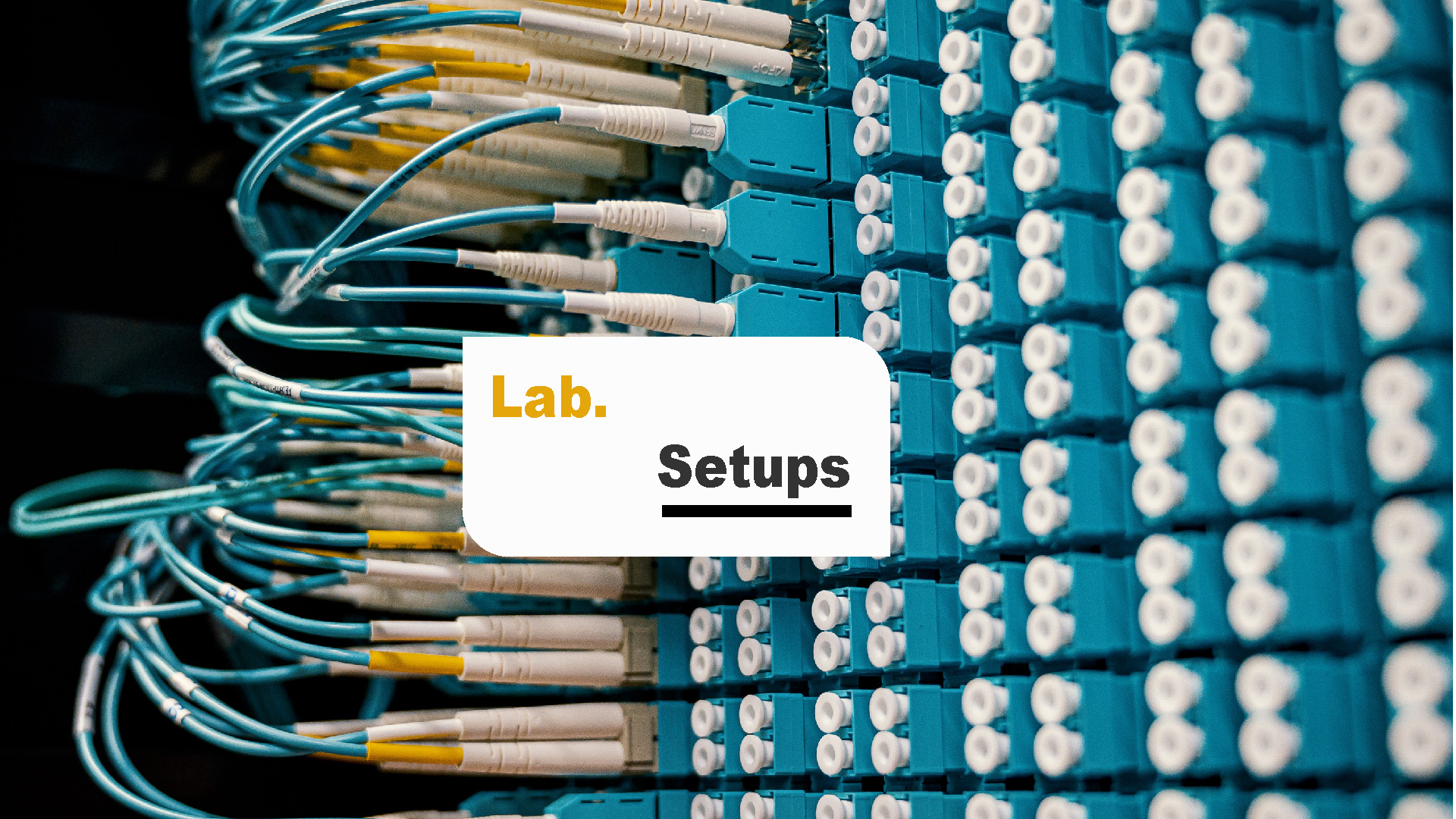 Lab Setup – Room Selection to Installation